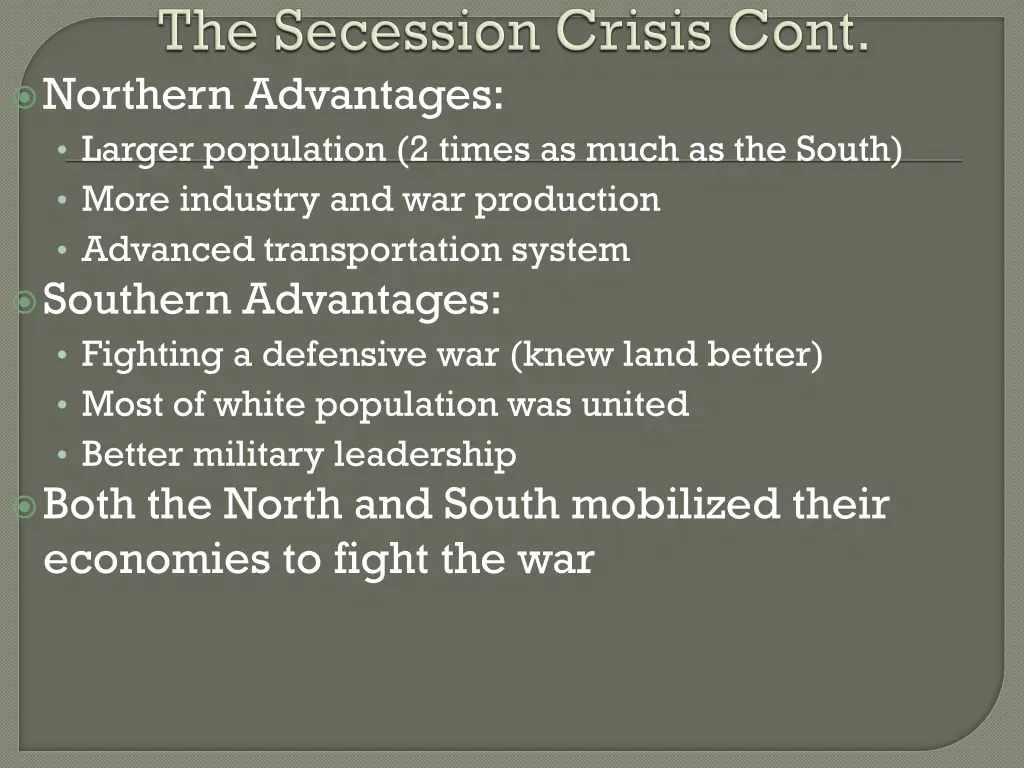 northern advantages larger population 2 times