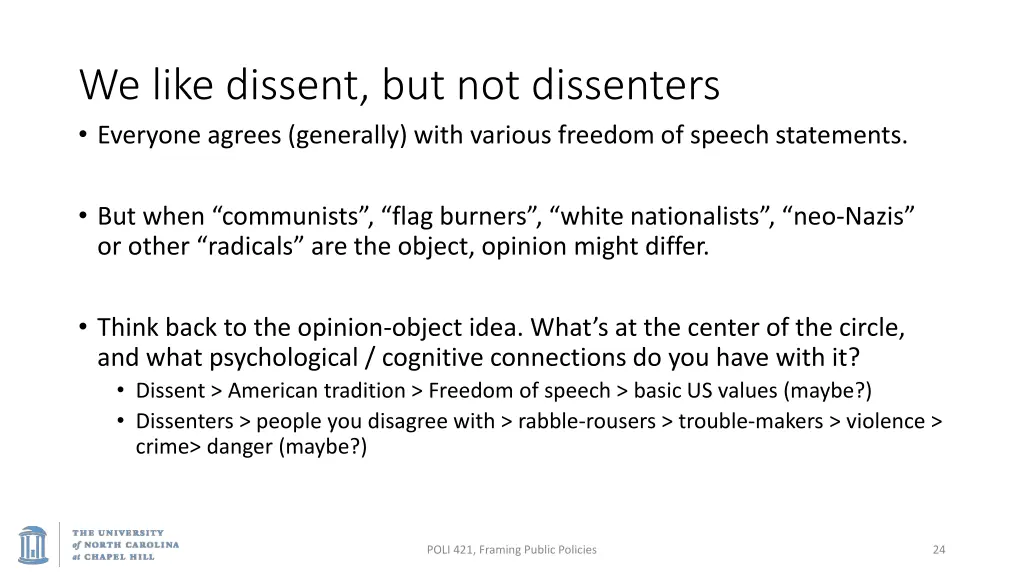 we like dissent but not dissenters everyone