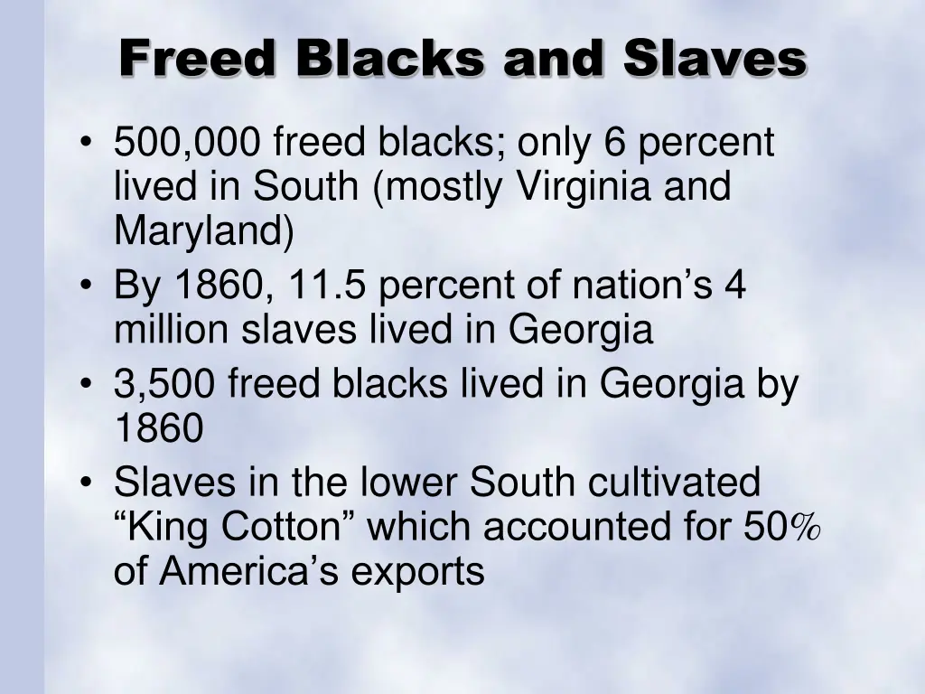 freed blacks and slaves