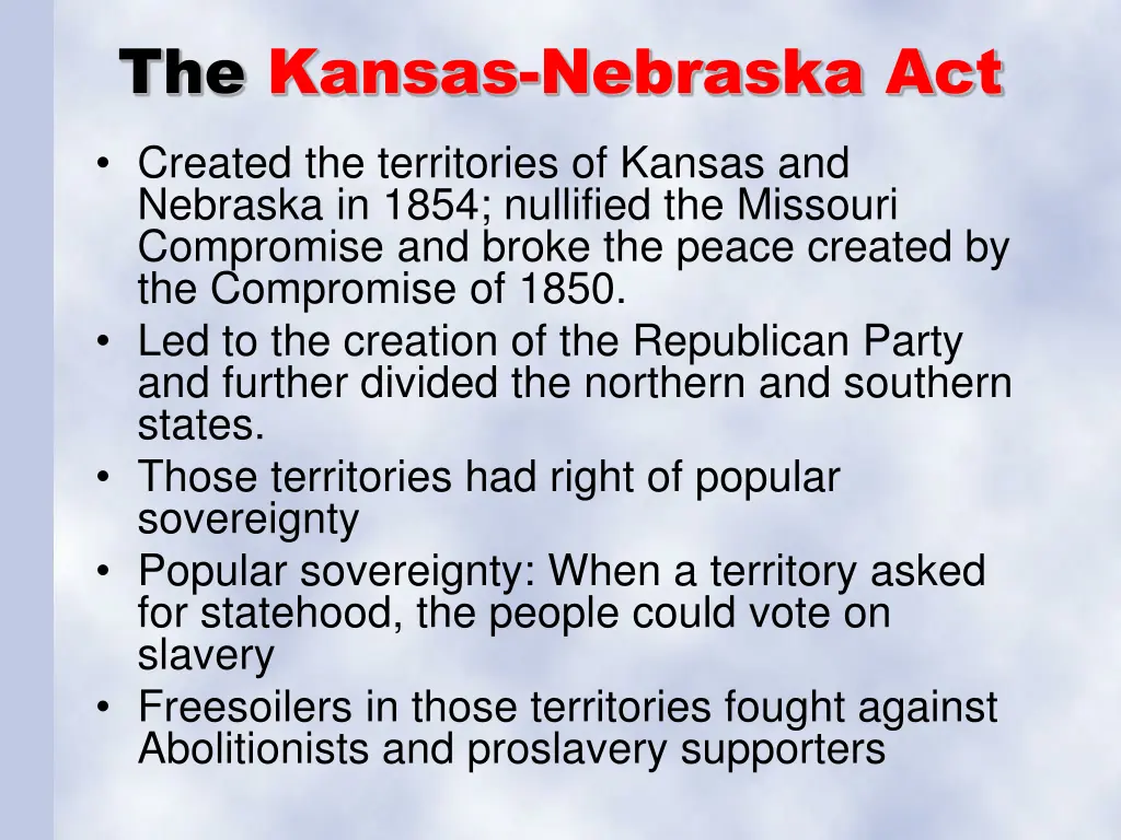 the kansas nebraska act