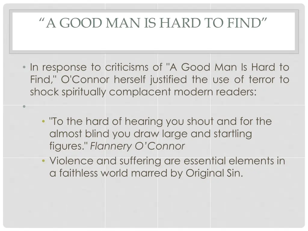 a good man is hard to find