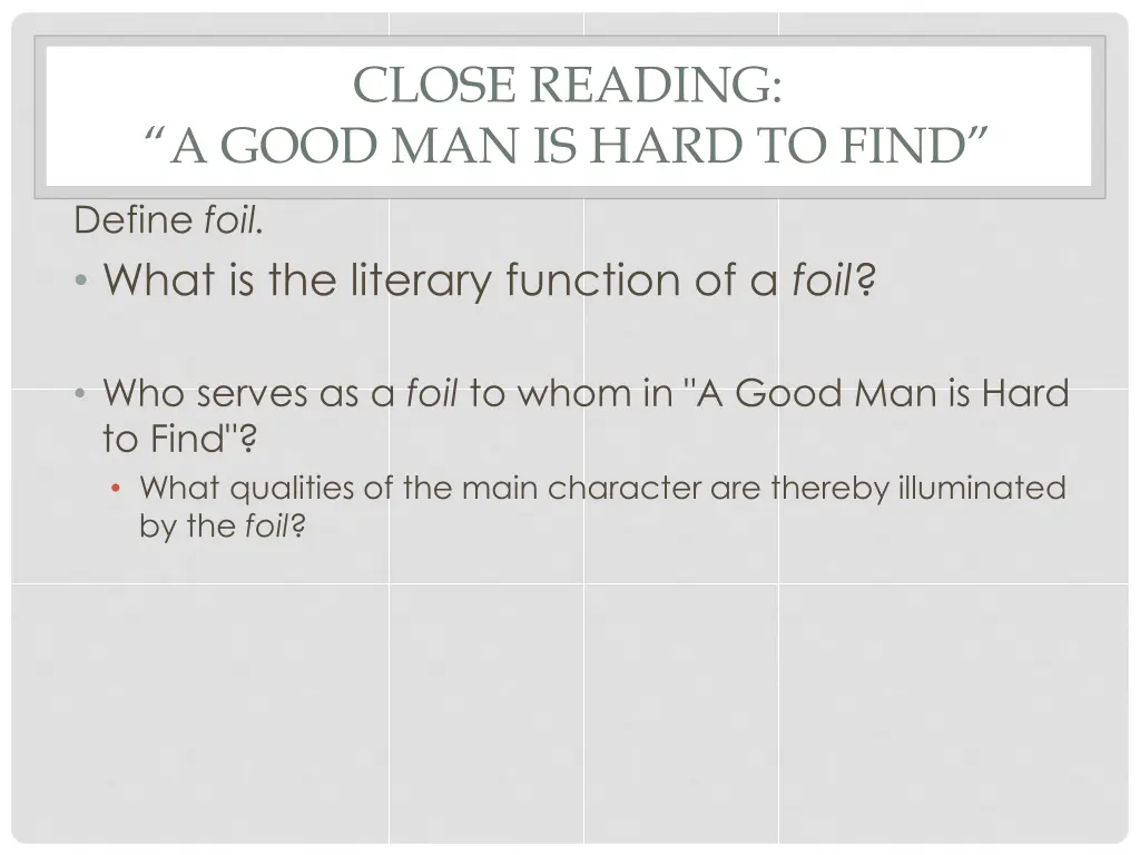 close reading a good man is hard to find define