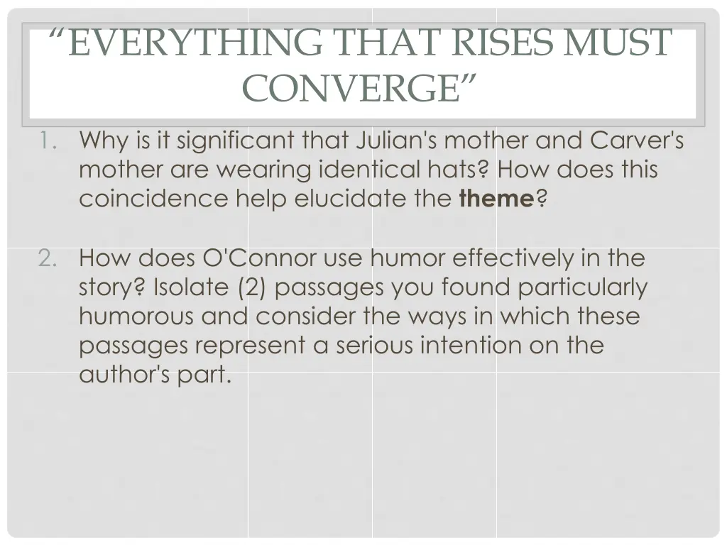 everything that rises must converge 1