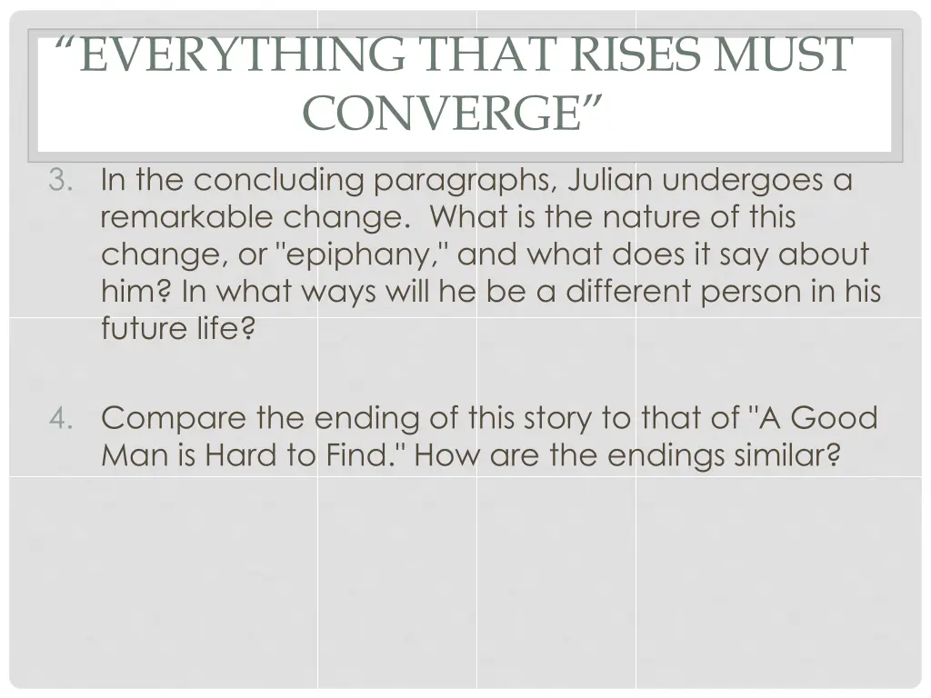 everything that rises must converge 2