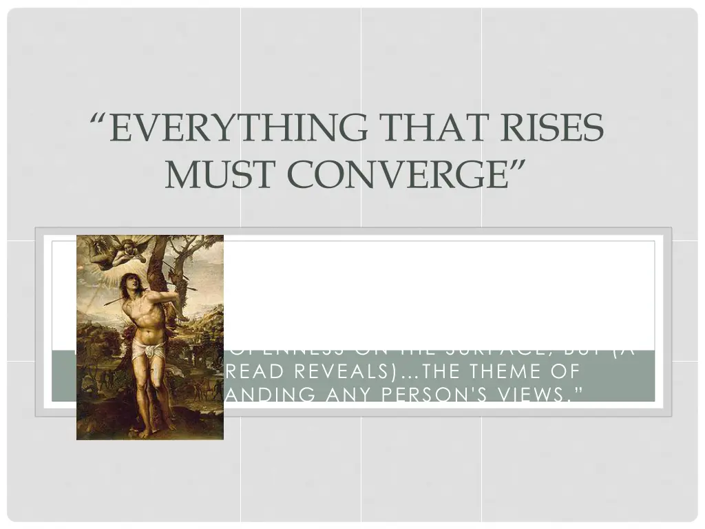 everything that rises must converge