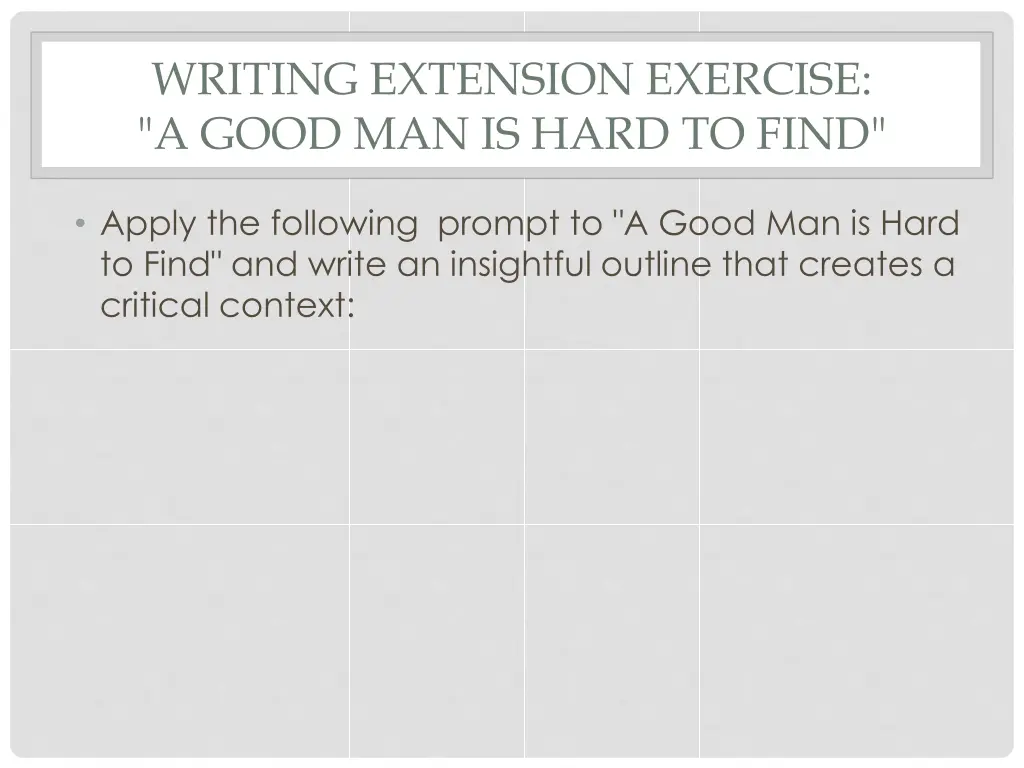 writing extension exercise a good man is hard