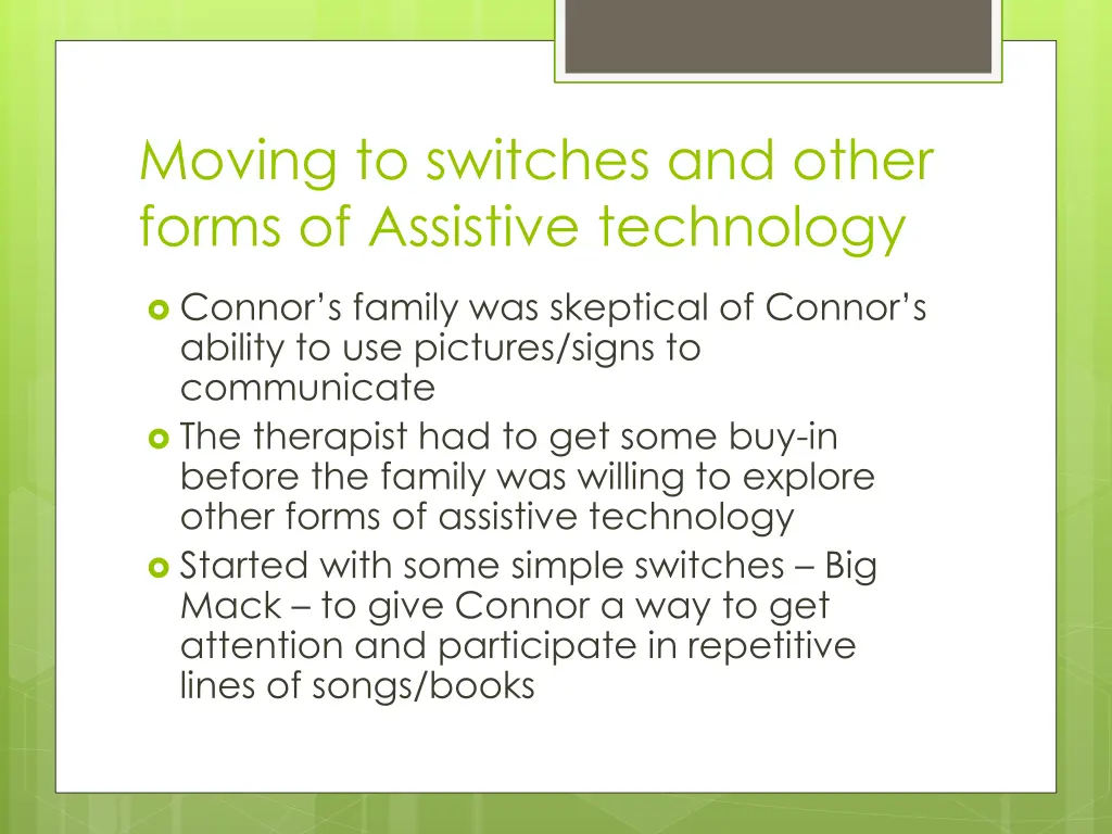 moving to switches and other forms of assistive