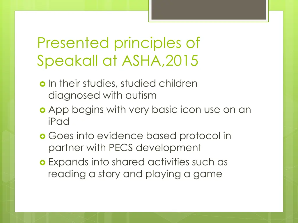 presented principles of speakall at asha 2015