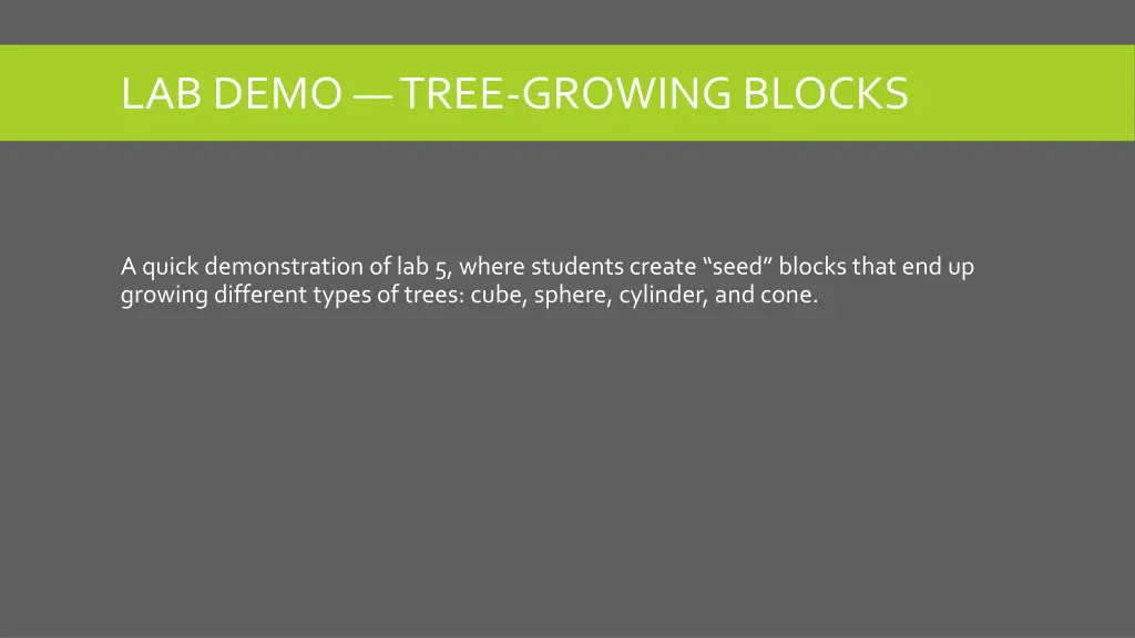 lab demo tree growing blocks