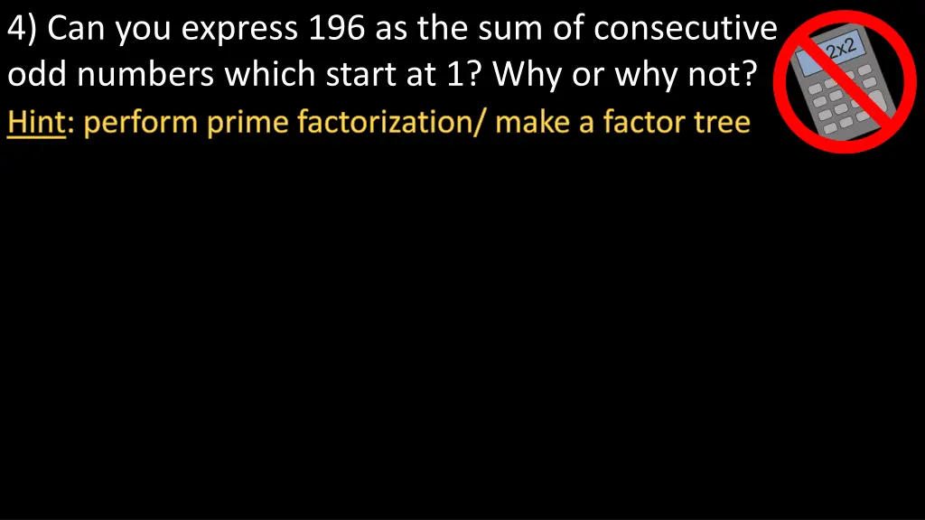 4 can you express 196 as the sum of consecutive