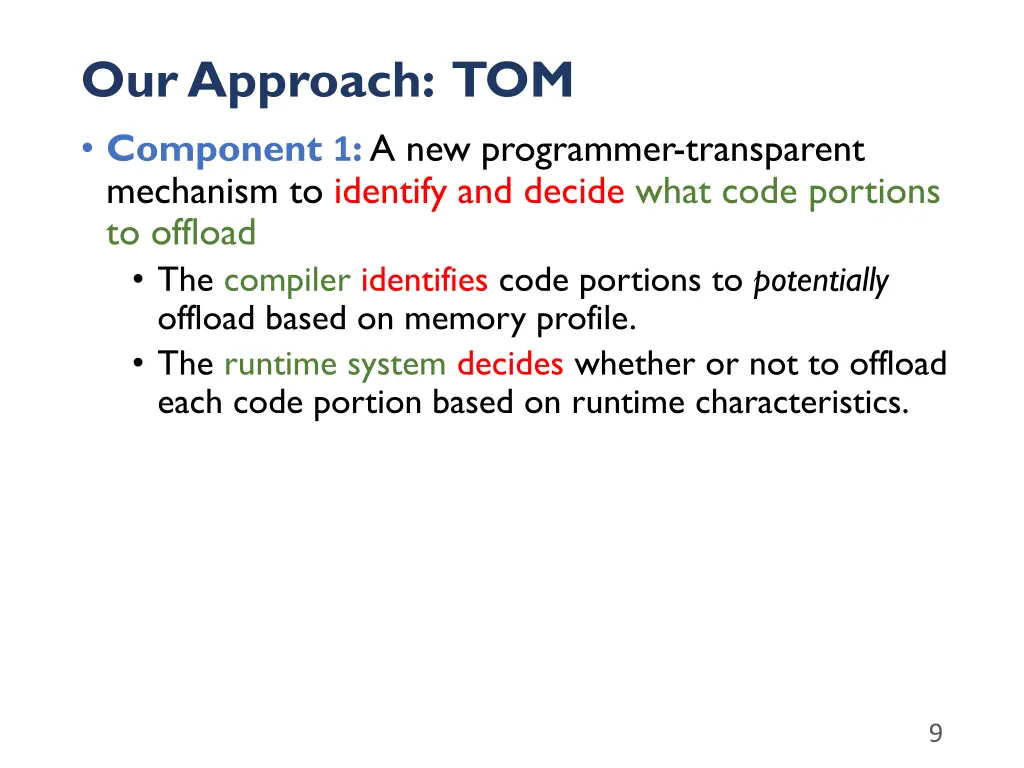 our approach tom component 1 a new programmer 2