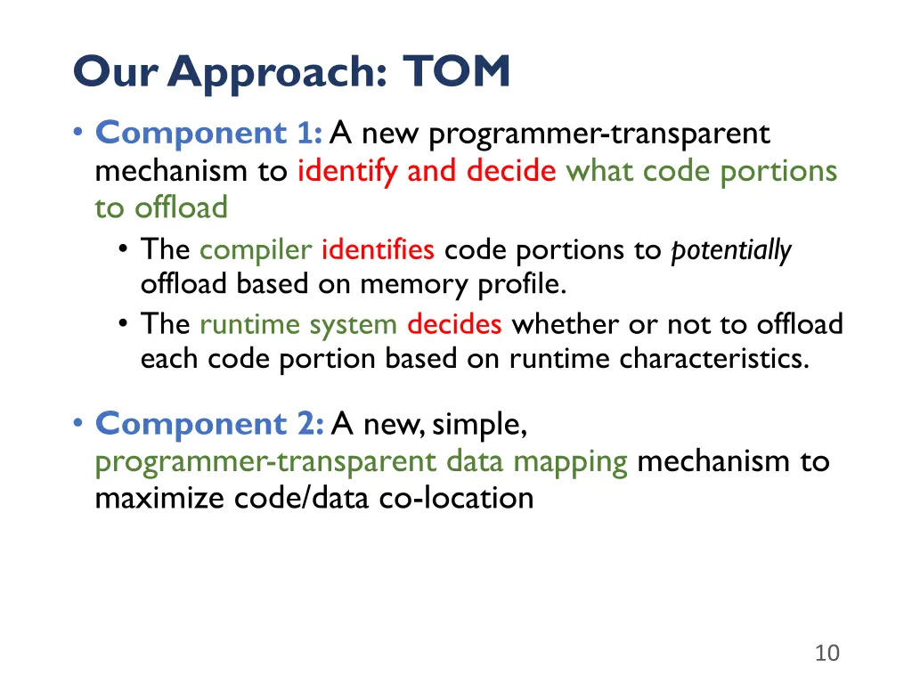 our approach tom component 1 a new programmer 3