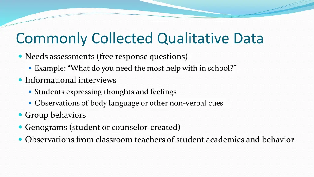 commonly collected qualitative data