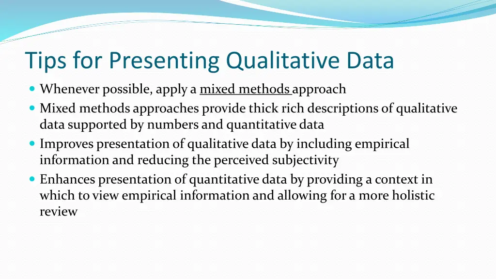 tips for presenting qualitative data 4