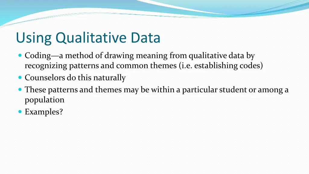 using qualitative data