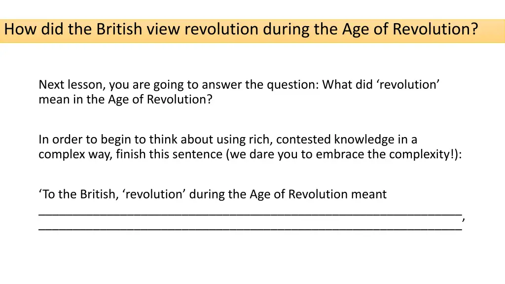 how did the british view revolution during 1