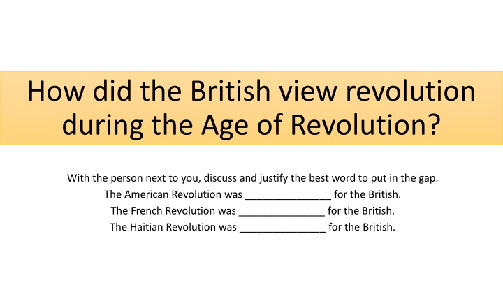 how did the british view revolution during