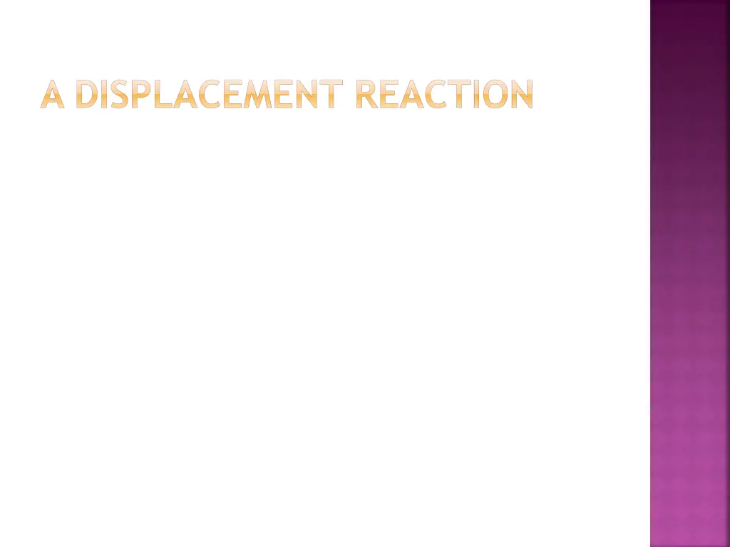 a displacement reaction