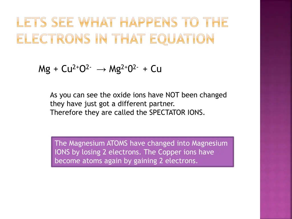 lets see what happens to the electrons in that