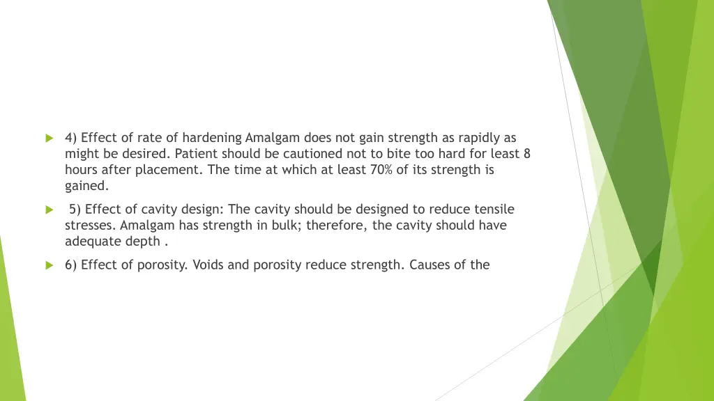 4 effect of rate of hardening amalgam does