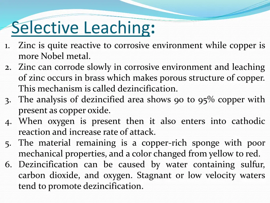 selective leaching zinc is quite reactive