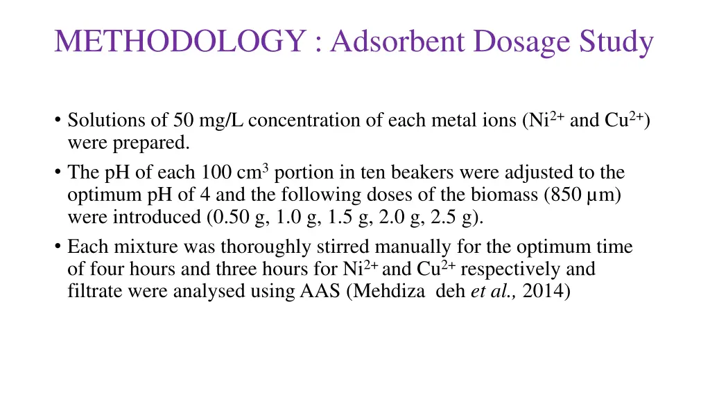 methodology adsorbent dosage study