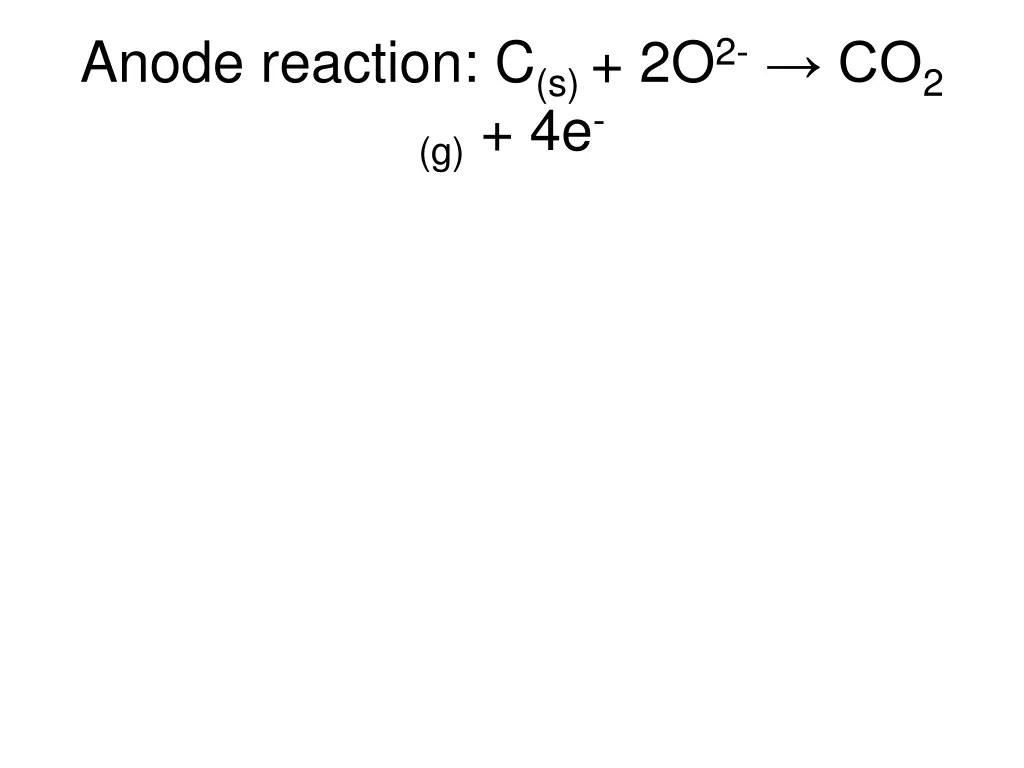 anode reaction c s 2o 2 co 2 g 4e