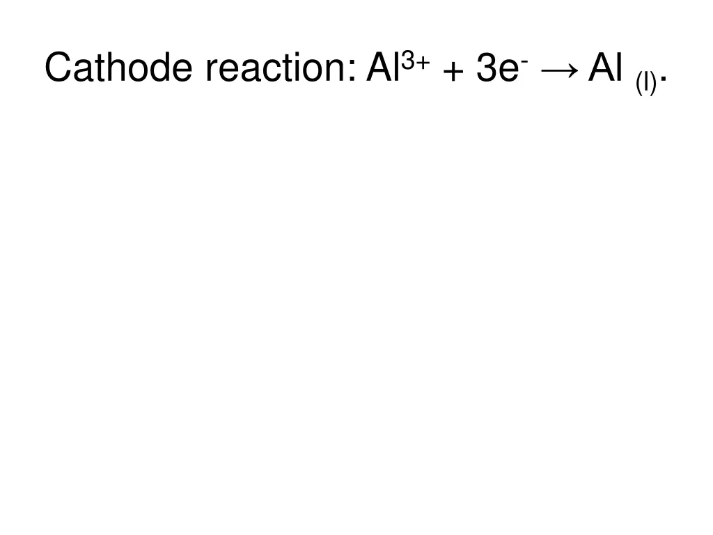 cathode reaction al 3 3e al l