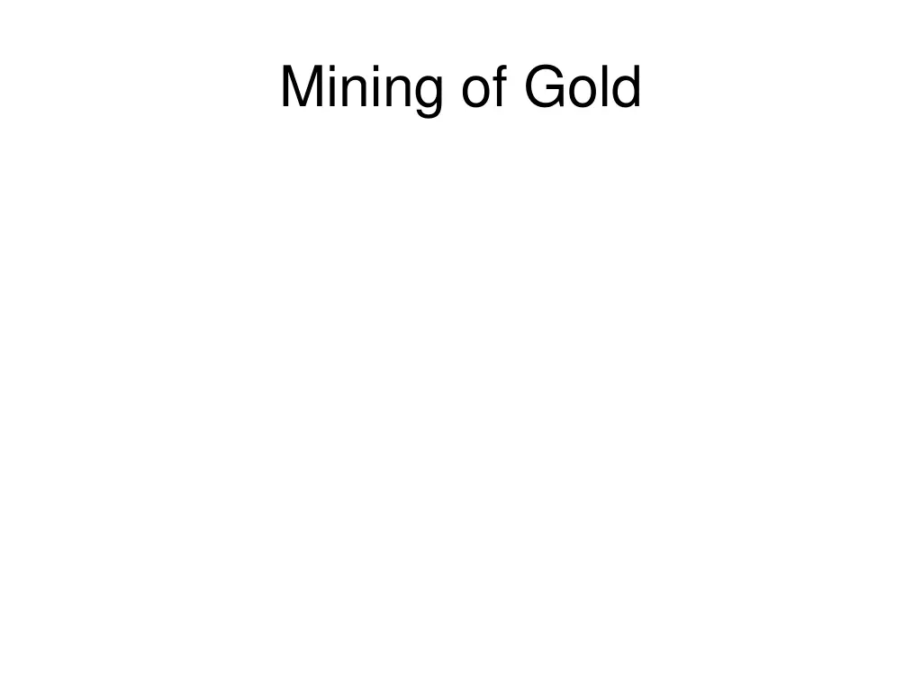 mining of gold