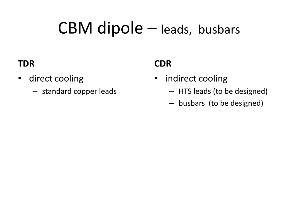 cbm dipole leads busbars