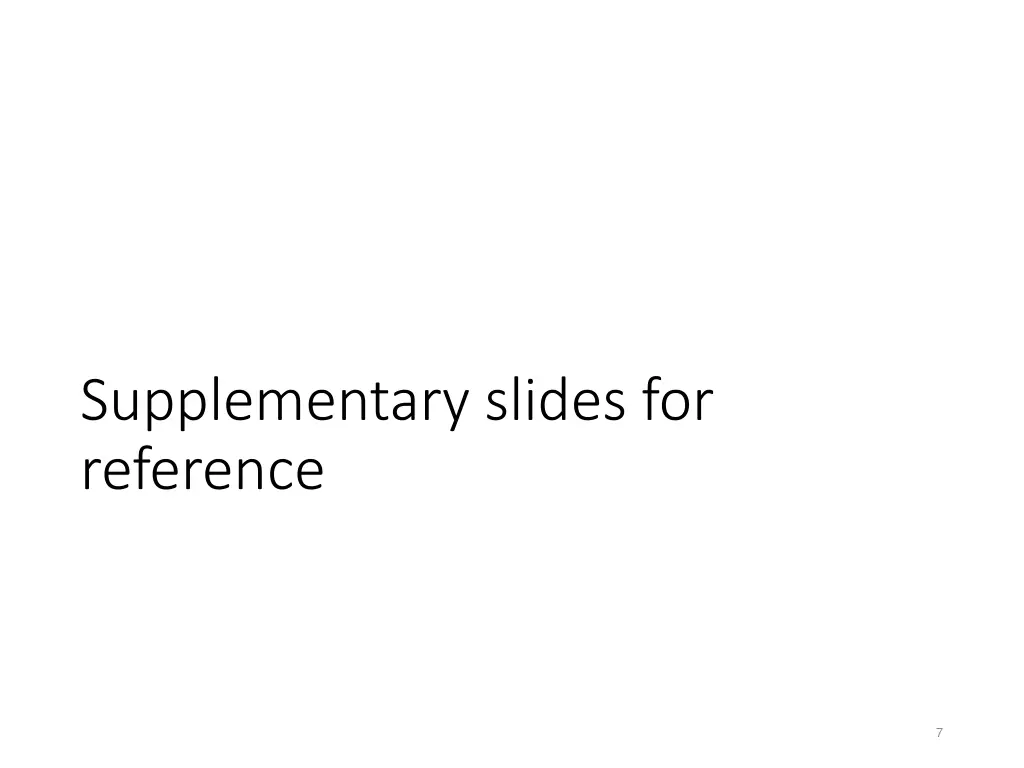 supplementary slides for reference