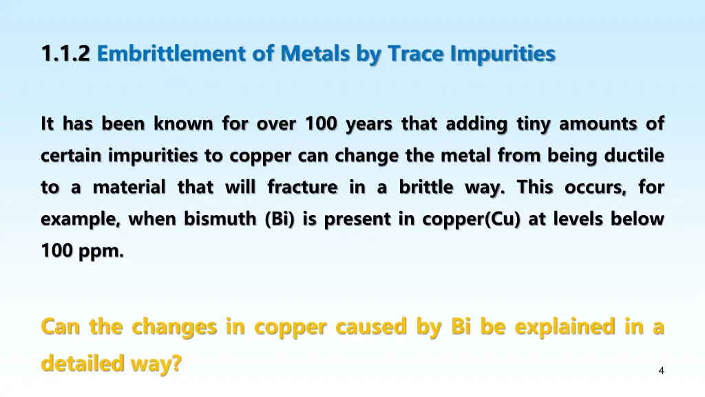 1 1 2 embrittlement of metals by trace impurities