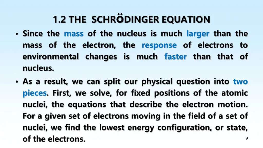 1 2 the schr dinger equation since the mass