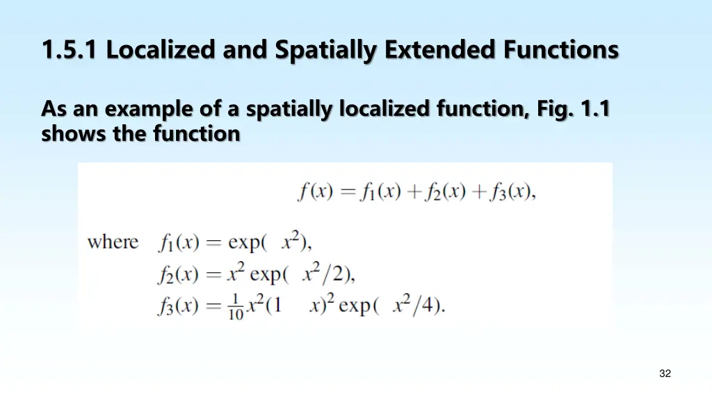 1 5 1 localized and spatially extended functions