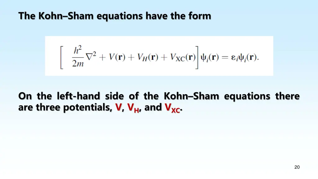 the kohn sham equations have the form