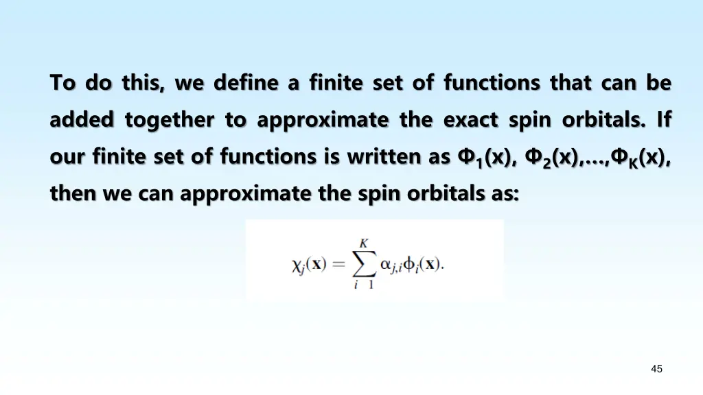 to do this we define a finite set of functions