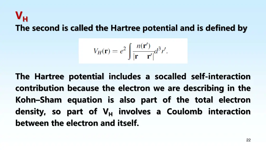 v h the second is called the hartree potential