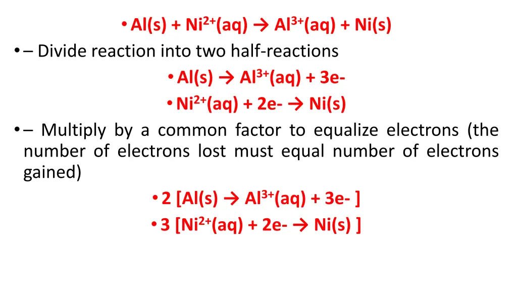 al s ni 2 aq al 3 aq ni s divide reaction into