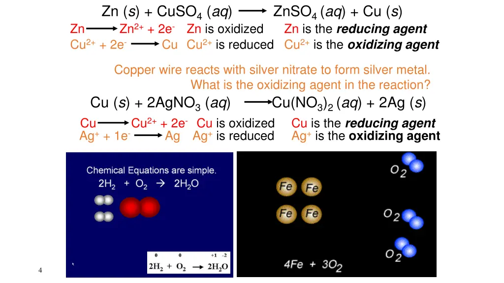 zn s cuso 4 aq znso 4 aq cu s zn is oxidized