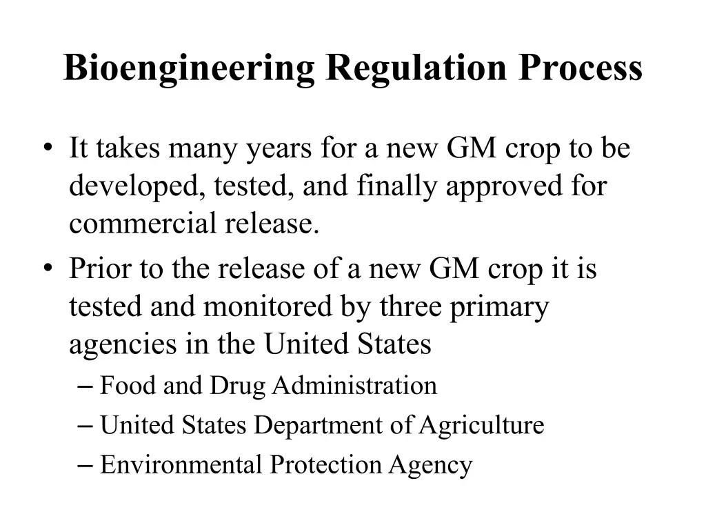 bioengineering regulation process