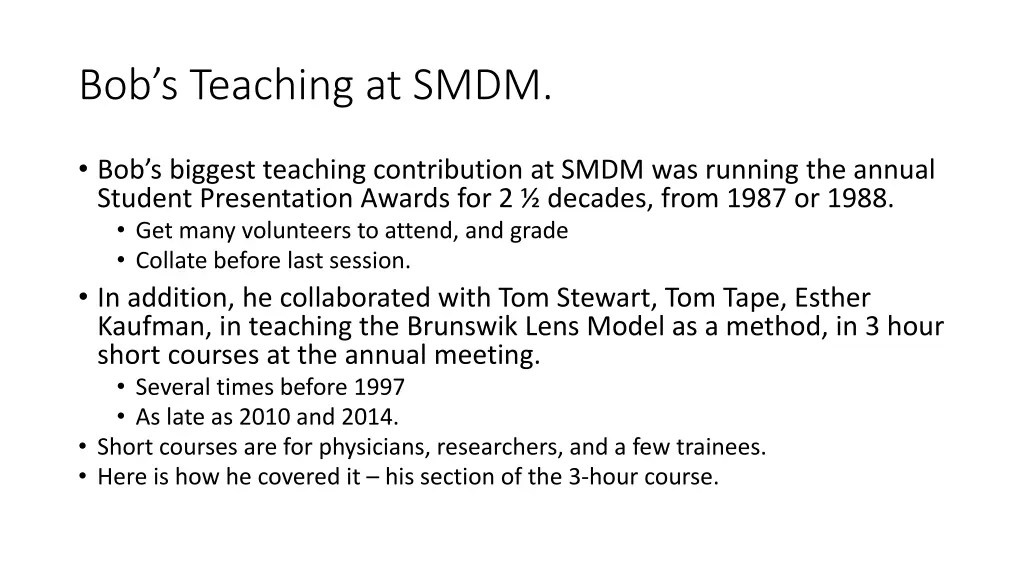 bob s teaching at smdm