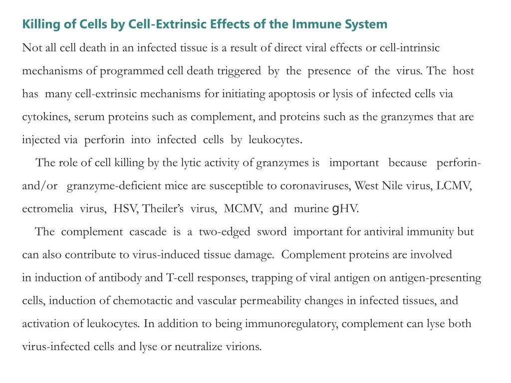 killing of cells by cell extrinsic effects