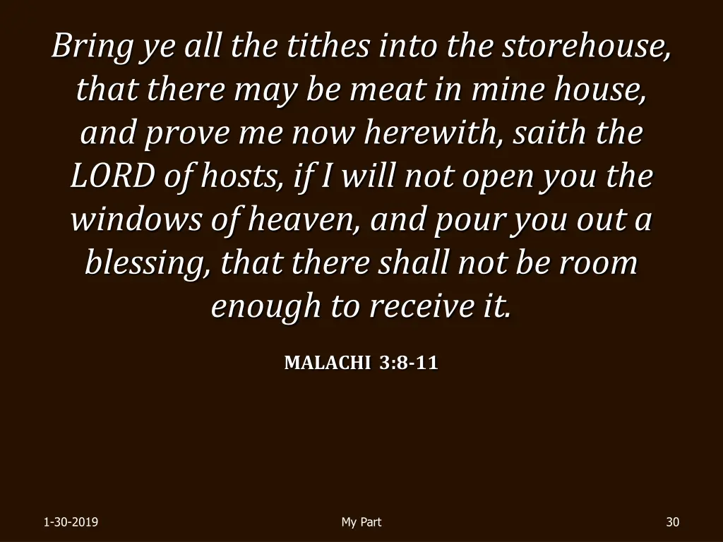 bring ye all the tithes into the storehouse that