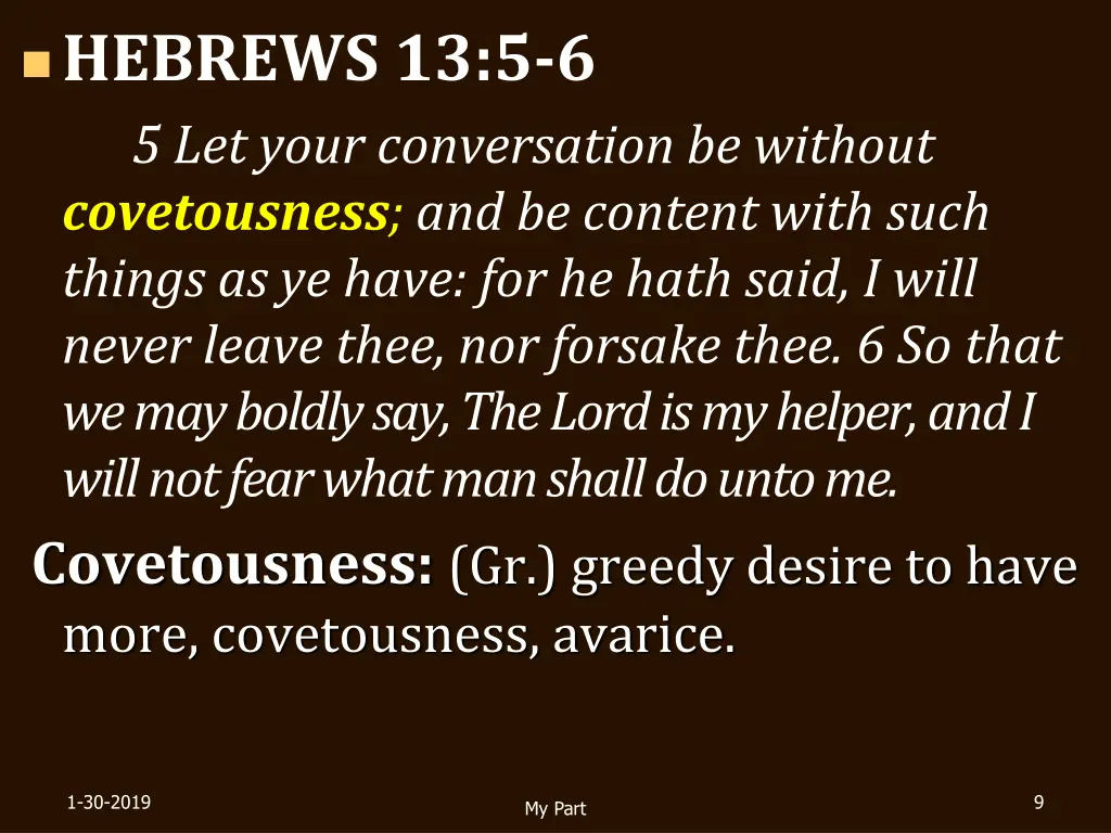 hebrews 13 5 6 5 let your conversation be without