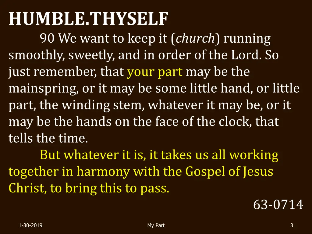 humble thyself 90 we want to keep it church