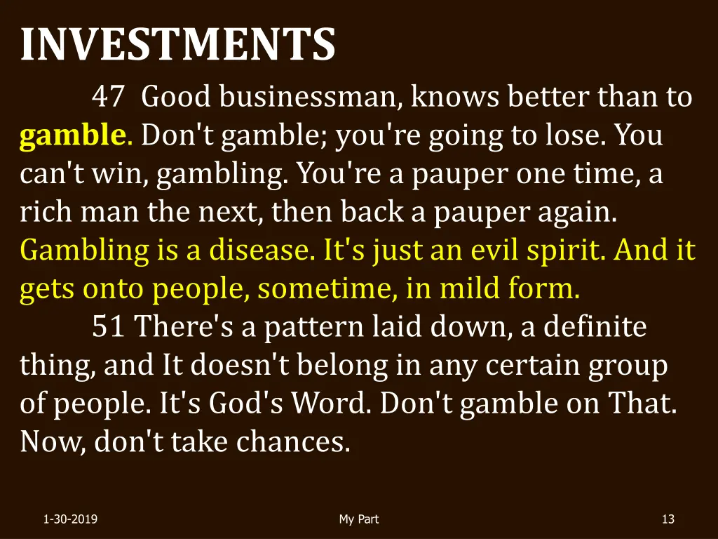 investments 47 good businessman knows better than