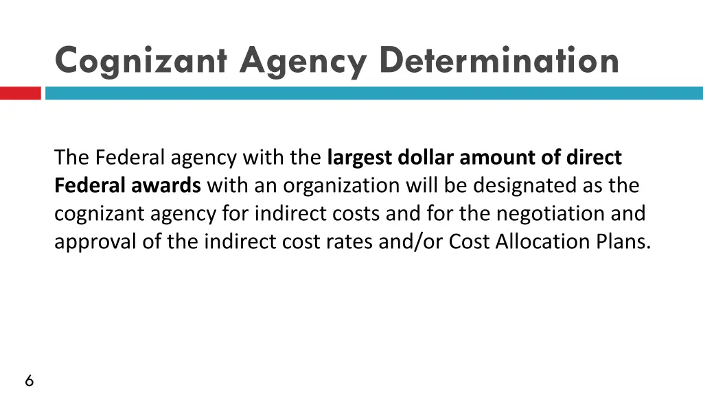 cognizant agency determination