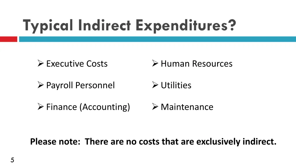 typical indirect expenditures