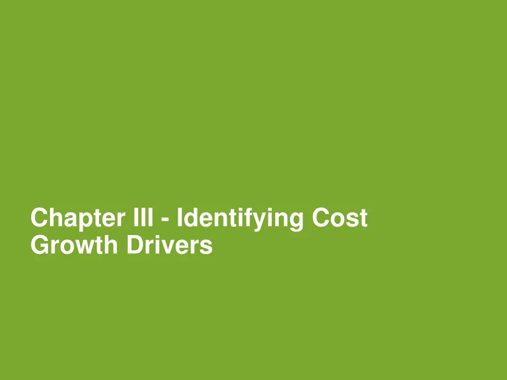 chapter iii identifying cost growth drivers