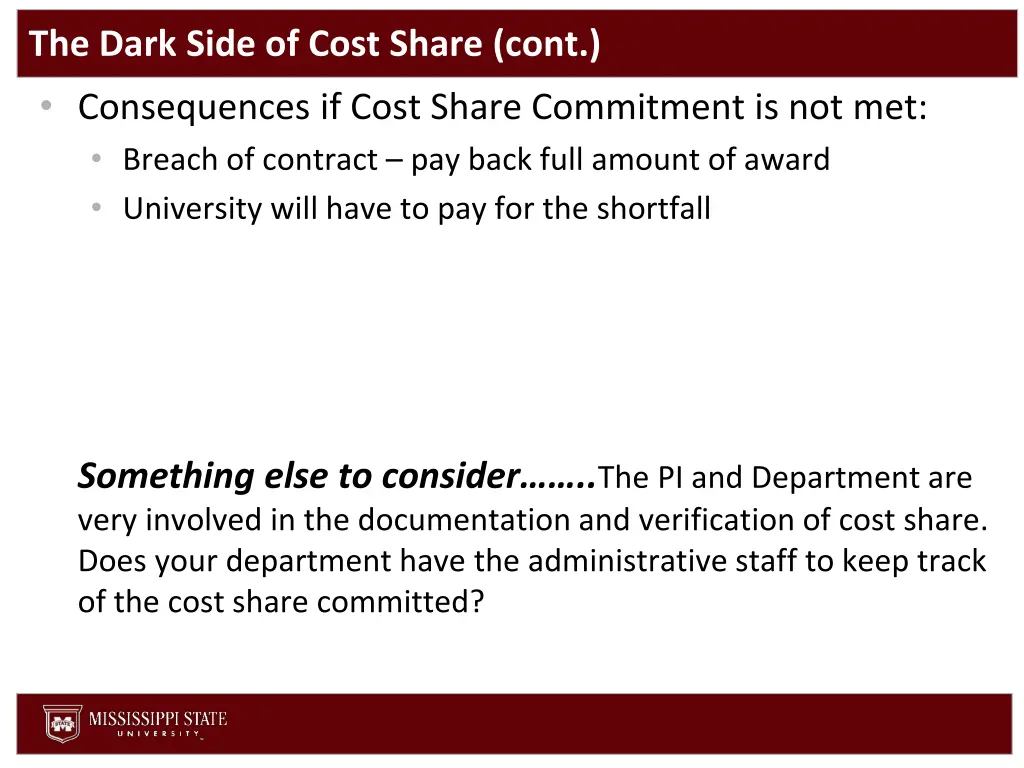 the dark side of cost share cont consequences